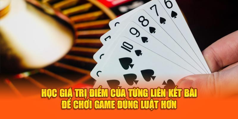 Học giá trị điểm của từng liên kết bài để chơi game đúng luật hơn