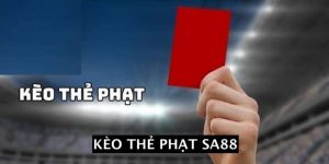 Kèo thẻ phạt Sa88